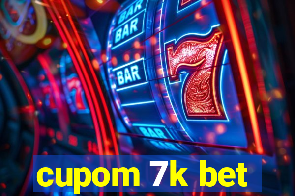 cupom 7k bet