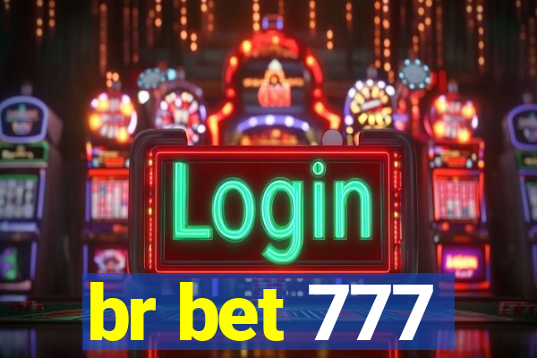 br bet 777