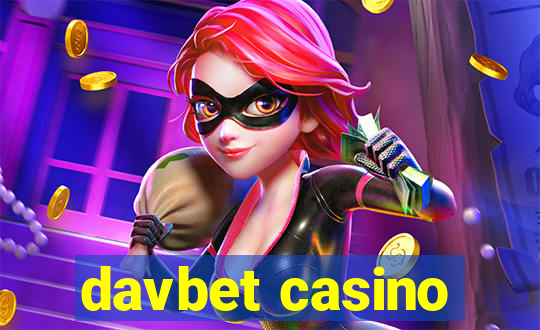 davbet casino