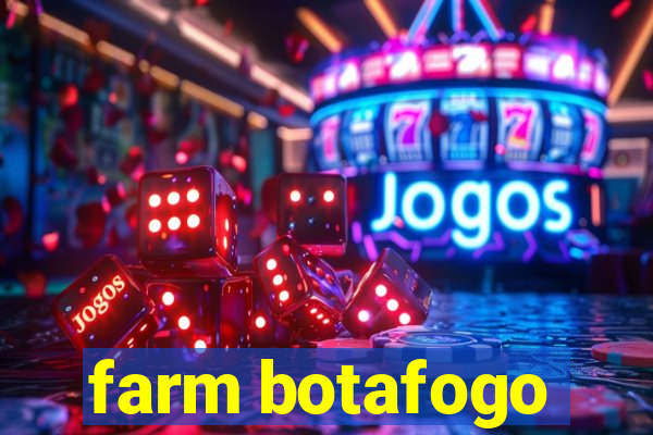 farm botafogo