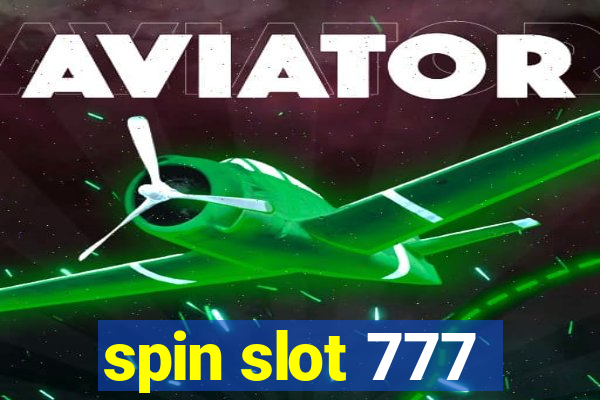 spin slot 777