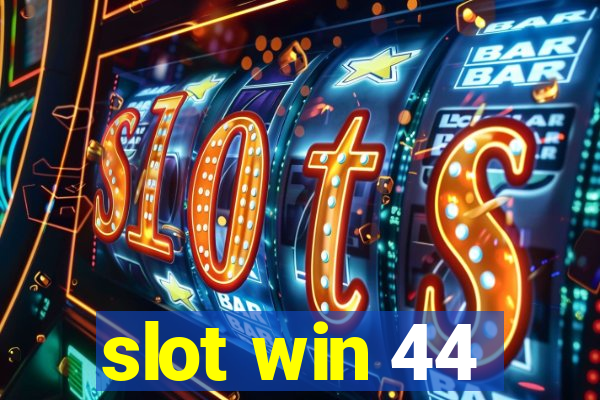 slot win 44