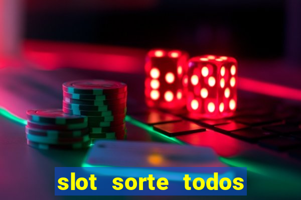 slot sorte todos os dias