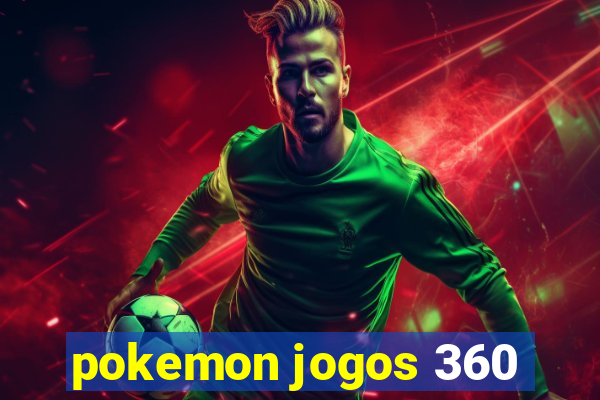 pokemon jogos 360