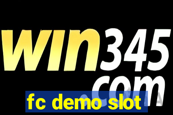 fc demo slot