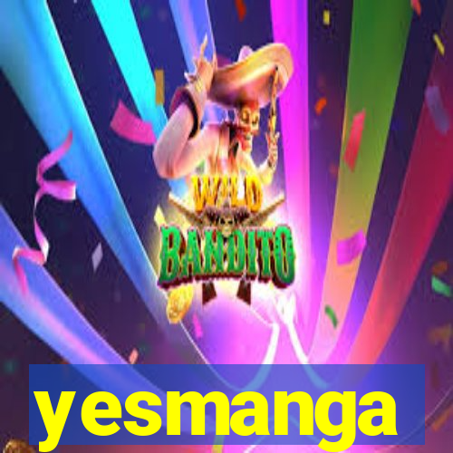 yesmanga