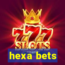 hexa bets