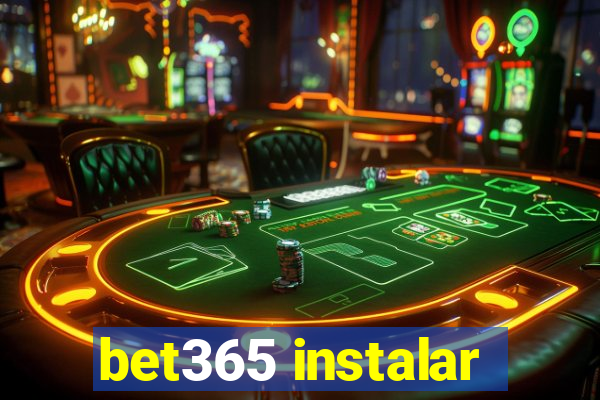 bet365 instalar