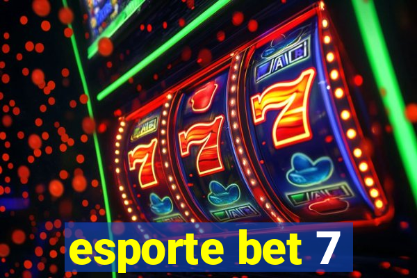 esporte bet 7