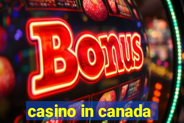 casino in canada