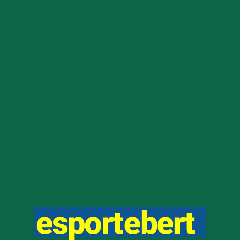 esportebert