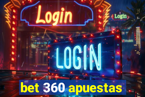 bet 360 apuestas