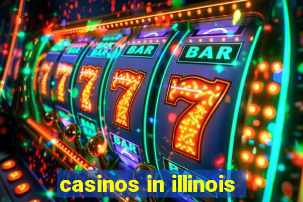 casinos in illinois