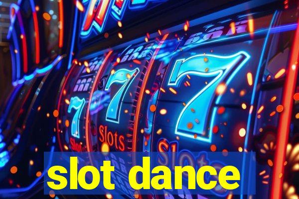 slot dance