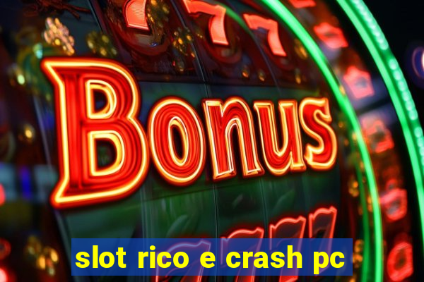 slot rico e crash pc