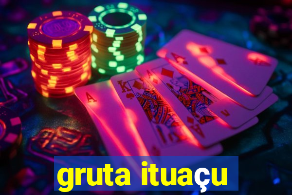 gruta ituaçu