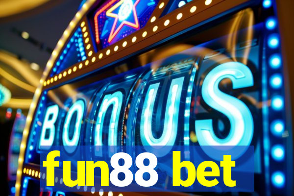 fun88 bet