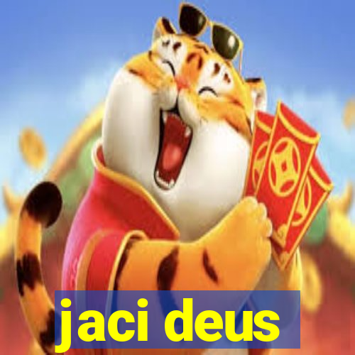 jaci deus