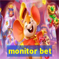 monitor bet