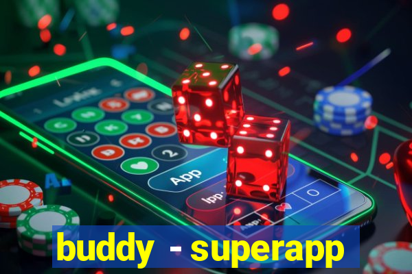 buddy - superapp