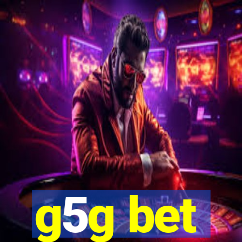 g5g bet