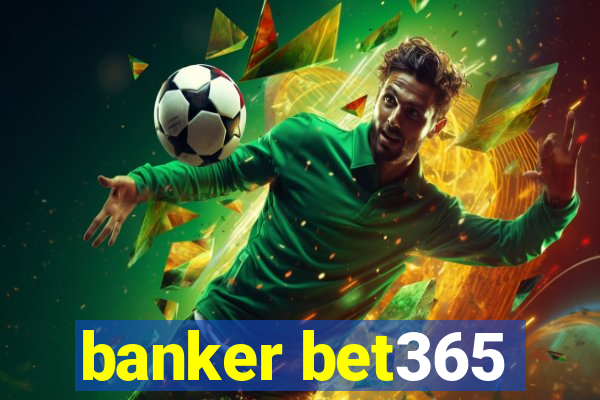 banker bet365