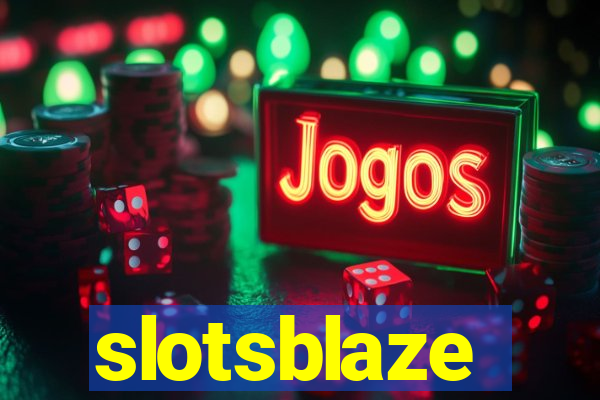 slotsblaze