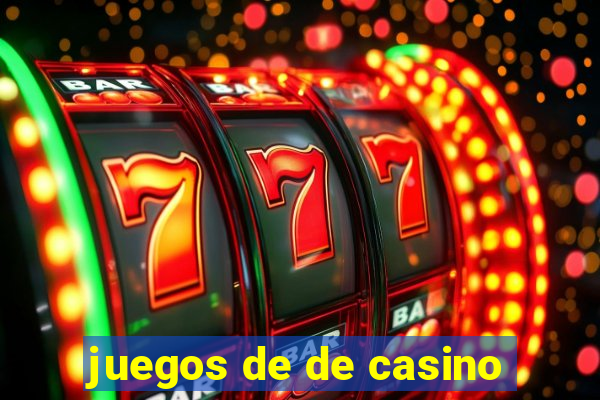 juegos de de casino