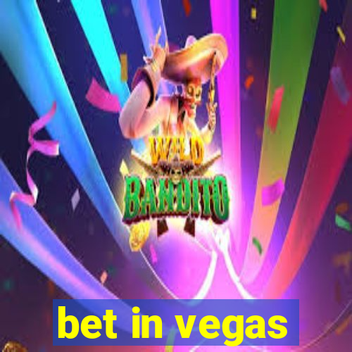 bet in vegas