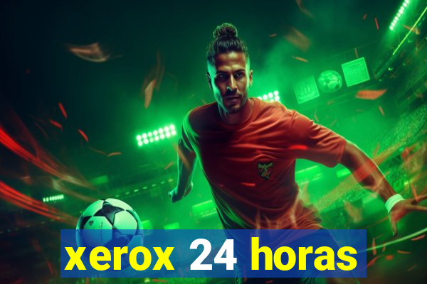 xerox 24 horas