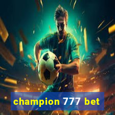 champion 777 bet