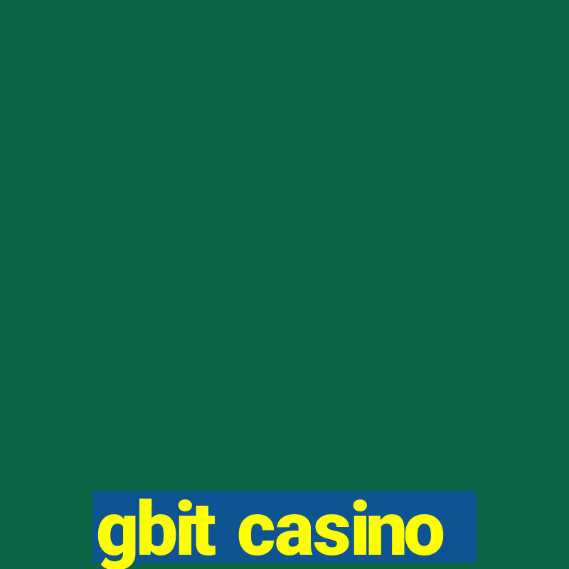 gbit casino