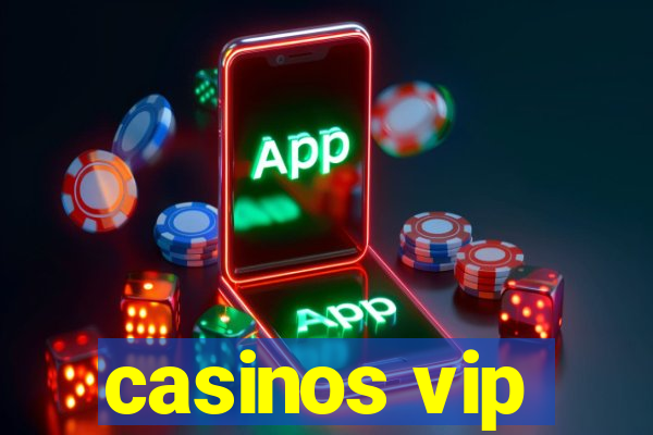 casinos vip