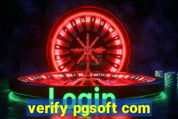 verify pgsoft com