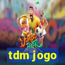 tdm jogo