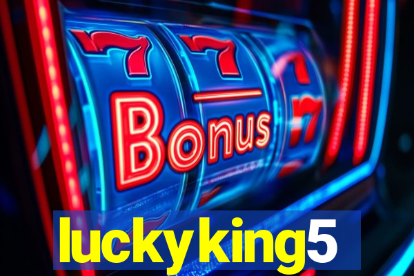 luckyking5