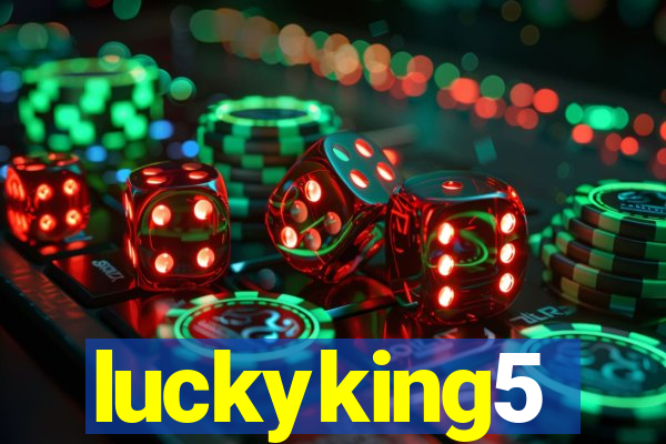 luckyking5