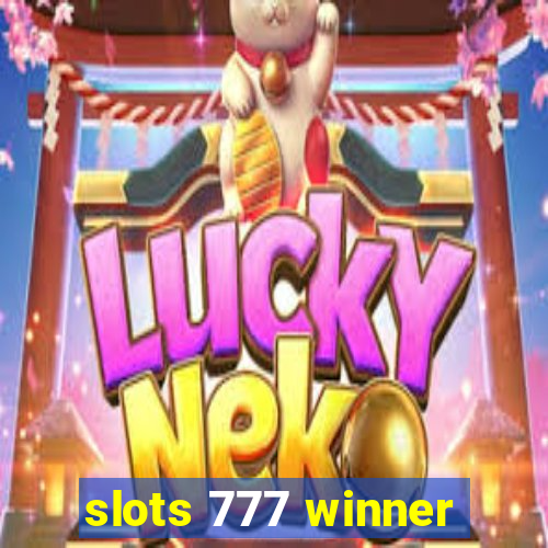 slots 777 winner