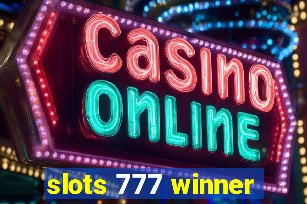 slots 777 winner