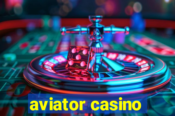 aviator casino