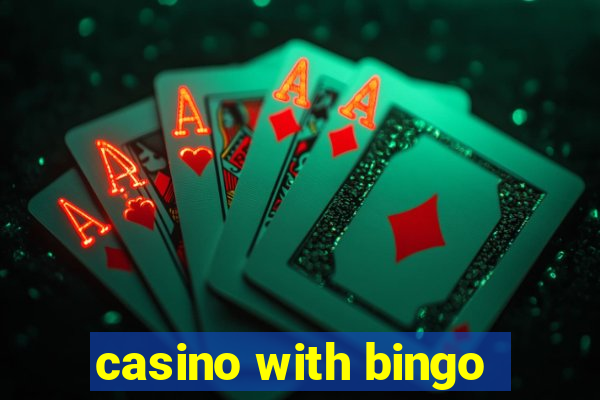 casino with bingo