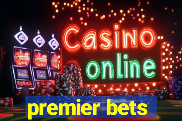 premier bets