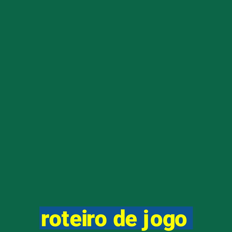 roteiro de jogo