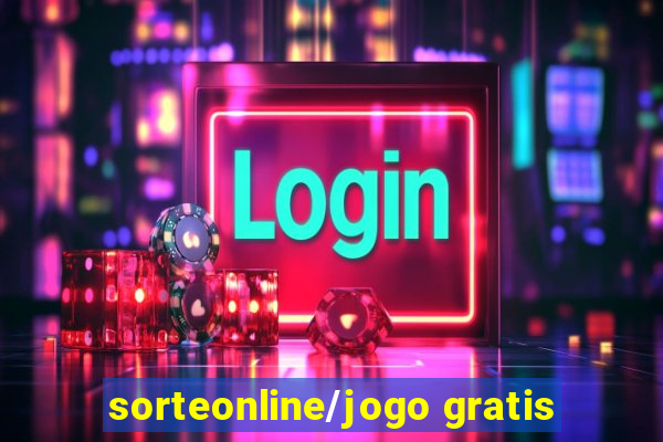 sorteonline/jogo gratis