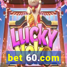 bet 60.com