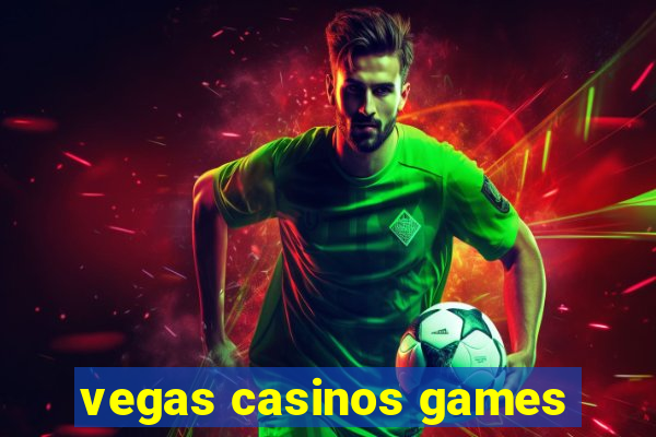 vegas casinos games