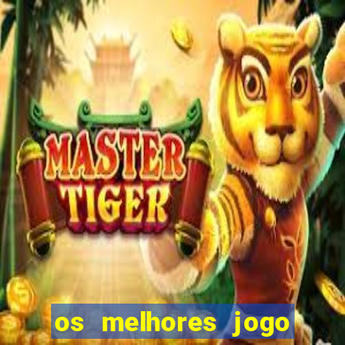 os melhores jogo para ganhar dinheiro