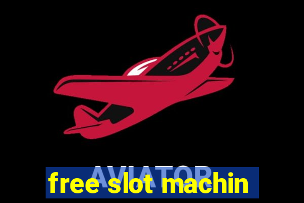 free slot machin