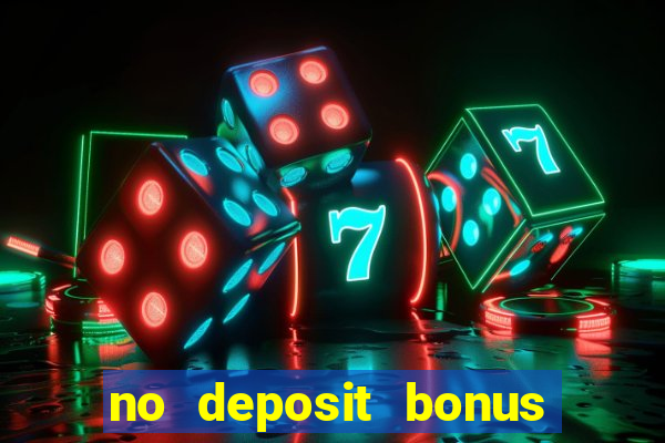 no deposit bonus real money casinos