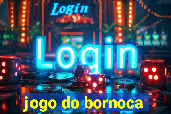 jogo do bornoca